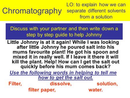 LO: to explain how we can separate different solvents from a solution