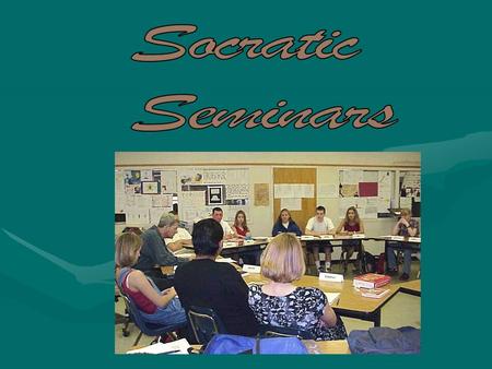 What is a Socratic Seminar? A Socratic seminar is a way of teaching founded by the Greek philosopher Socrates. Socrates believed that: students learn.