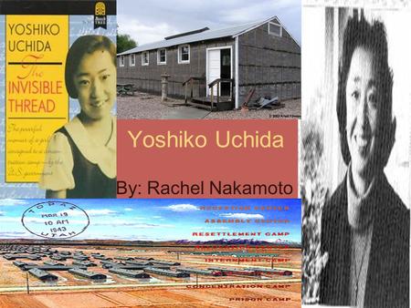 Yoshiko Uchida By: Rachel Nakamoto Yoshiko’s life Born in Oakland California on November 24, 1921 Pearl harbor was under attack which had begun World.