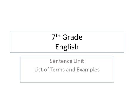 Sentence Unit List of Terms and Examples