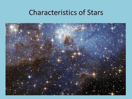 Characteristics of Stars