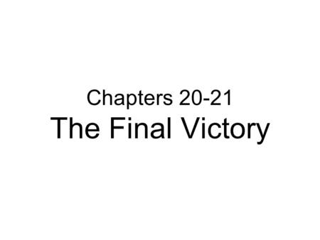 Chapters The Final Victory