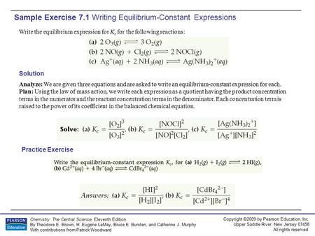 Copyright ©2009 by Pearson Education, Inc. Upper Saddle River, New Jersey 07458 All rights reserved. Chemistry: The Central Science, Eleventh Edition By.