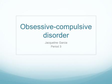 Obsessive-compulsive disorder