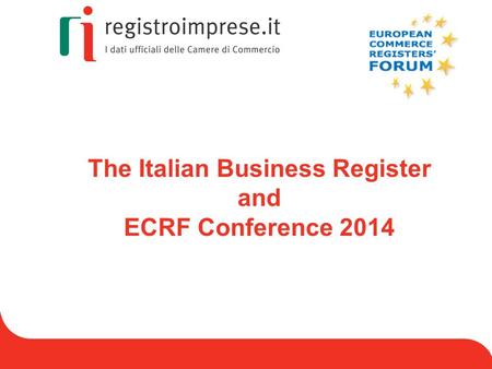 The Italian Business Register and ECRF Conference 2014.