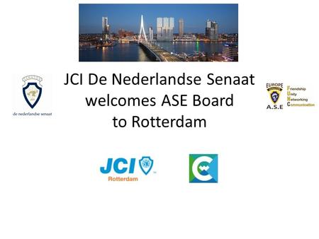 JCI De Nederlandse Senaat welcomes ASE Board to Rotterdam.