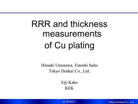 RRR and thickness measurements of Cu plating