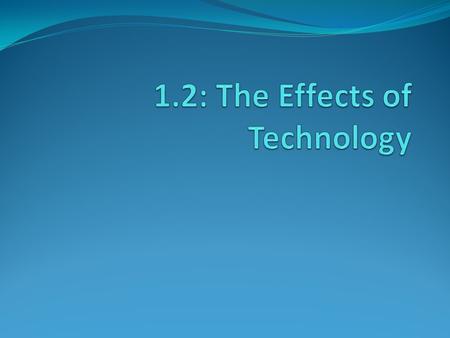 Life in 1900 New technologies appeared in a relatively short time that helped improve the lives of many Canadians It was the beginnings of a consumer.