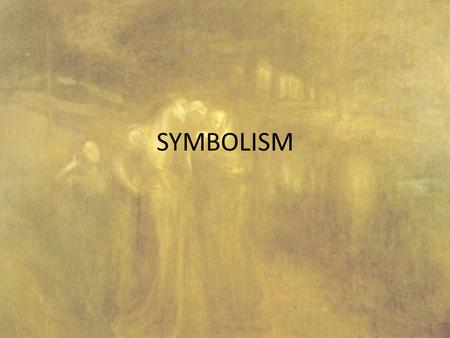 SYMBOLISM. Symbolism | Art Movement Symbolism flourished as an art movement between 1885 and 1910. Emerging in France, Symbolist art rejected both Realism.