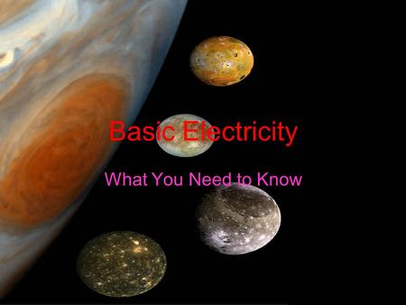 Basic Electricity What You Need to Know.