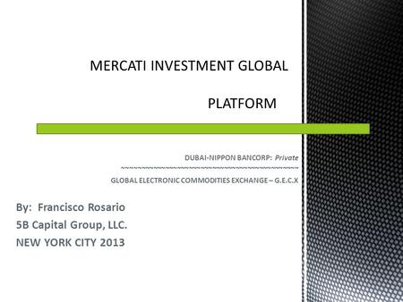 MERCATI INVESTMENT GLOBAL PLATFORM