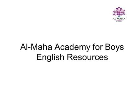 Al-Maha Academy for Boys English Resources