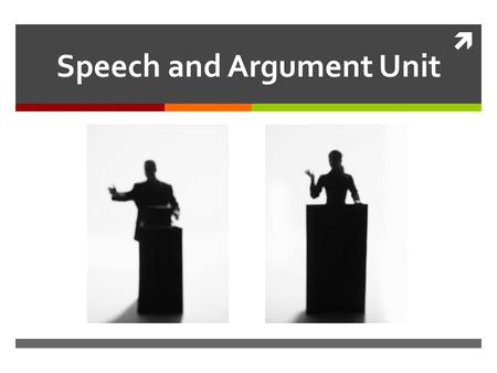 Speech and Argument Unit