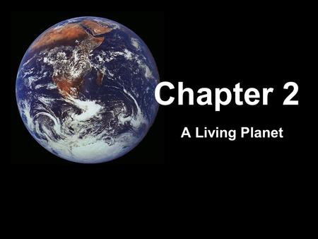 A Living Planet Chapter 2. Focus Questions Solar System Sun Planets Other celestial bodies.