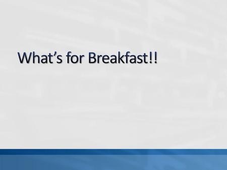 Food based menu planning approach Implement three age grade groups K-5 6-8 9-12 Must plan breakfast to meet calorie ranges over week Foods offered must.