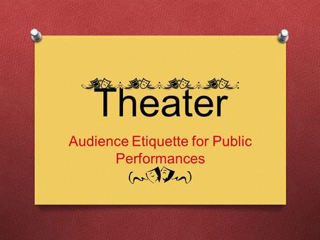 Audience Etiquette for Public Performances