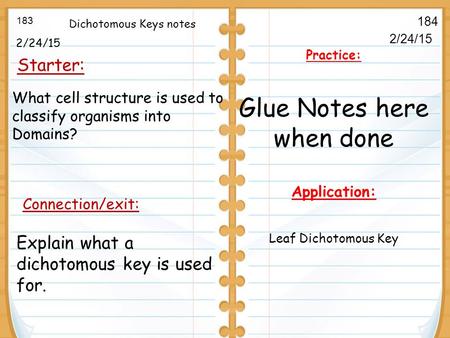 Glue Notes here when done