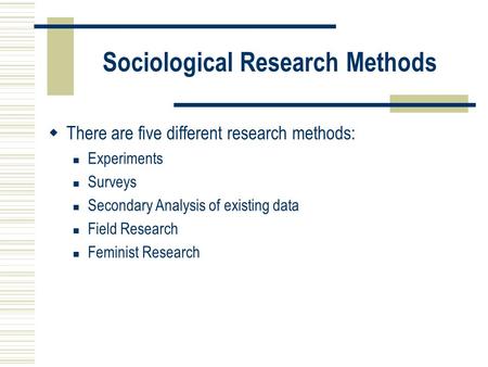 Sociological Research Methods