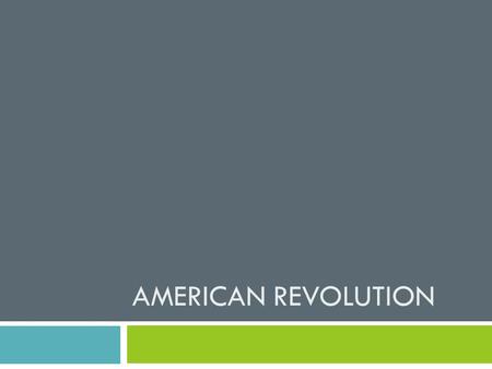 AMERICAN REVOLUTION. House of Burgesses  The Revolution was strictly occurring in Boston because of all the shipping.  The House of Burgesses met in.