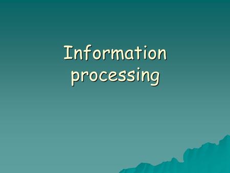 Information processing