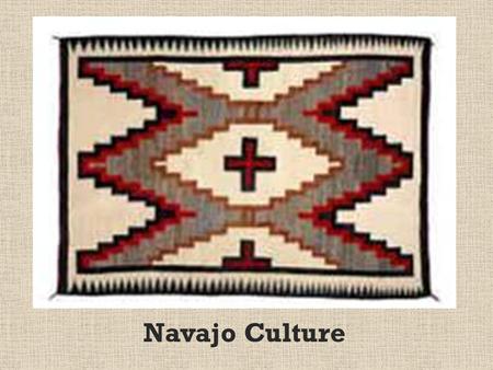 Navajo Culture.