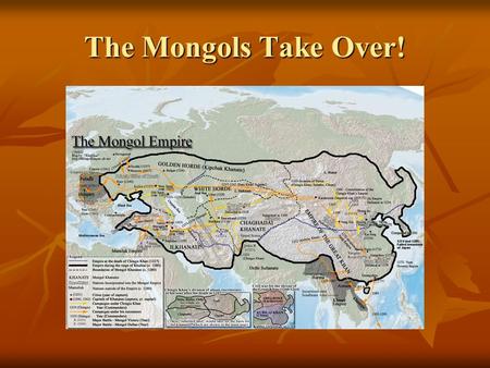 The Mongols Take Over!. Mongols What do these images tell you about Mongol Culture?