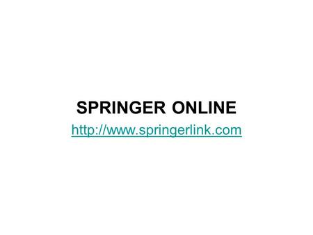 SPRINGER ONLINE