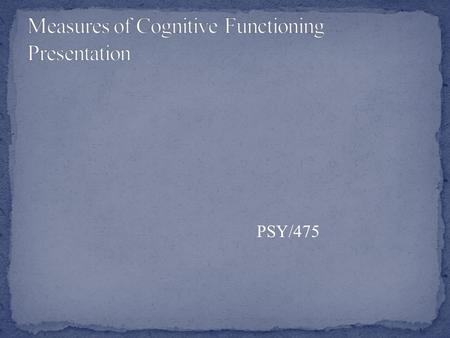 PSY/475. According to Brain-lightning (2011), the term cognitive function is used to define the state of conscientiousness (alertness and orientations),