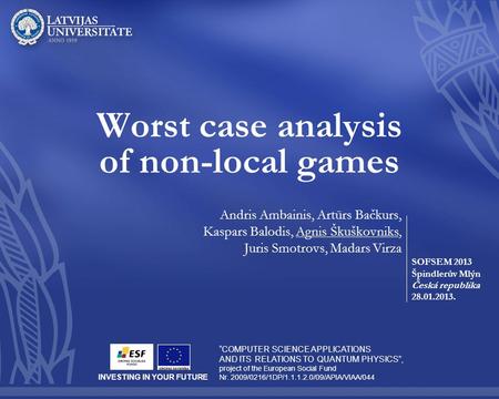 Worst case analysis of non-local games