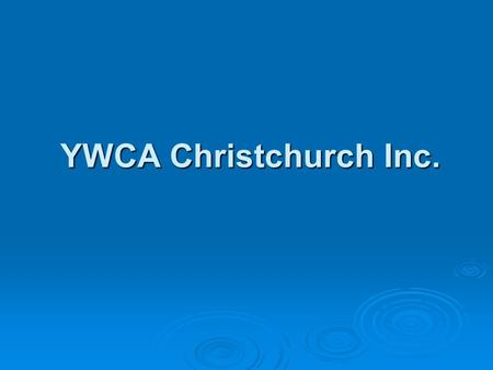 YWCA Christchurch Inc.. UN MILLENIUM DEVELOPMENT GOALS Halfway point – 7th July 2007 Target date 2015 8 Goals Useful websites: UNA UK –