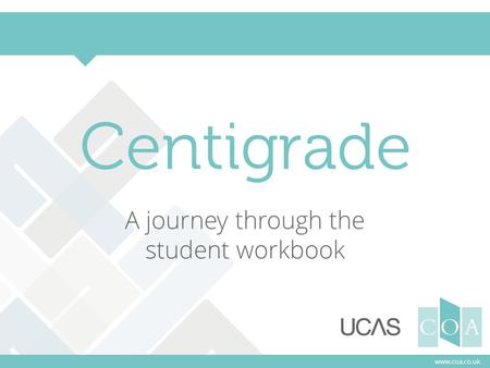 Www.coa.co.uk A journey through the student workbook.