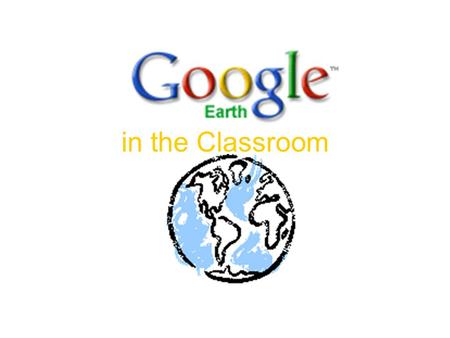 In the Classroom. Agenda I.Welcome and Introductions II.Guided Activity I.What is it? II.Navigate, Locate, & Mark III.Independent Activity I.Five cool.