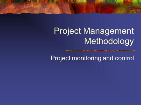 Project Management Methodology