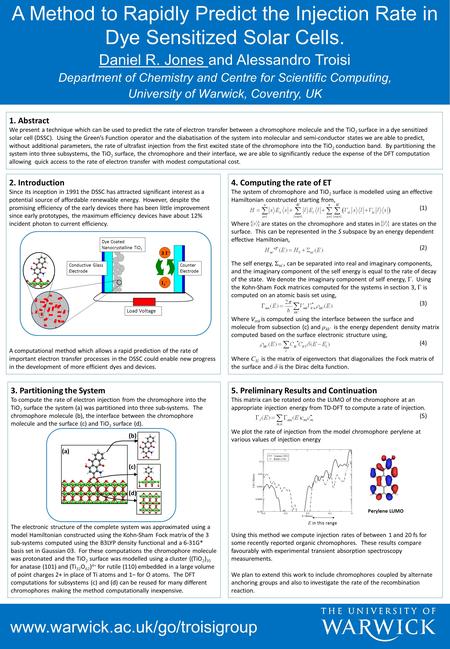 A Method to Rapidly Predict the Injection Rate in Dye Sensitized Solar Cells. Daniel R. Jones and Alessandro Troisi Department of Chemistry and Centre.