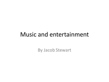 Music and entertainment By Jacob Stewart. Music Artist don’t produce their own music a manager does it all for them. Rappers get paid more then the president.