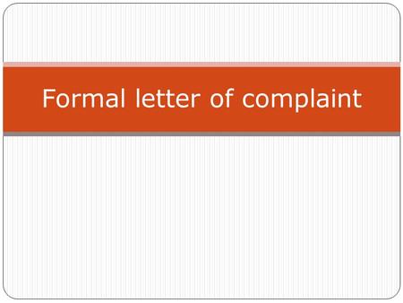 Formal letter of complaint