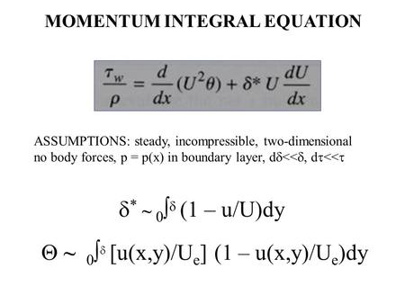  ~ 0 [u(x,y)/Ue] (1 – u(x,y)/Ue)dy