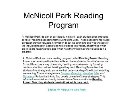 McNicoll Park Reading Program At McNicoll Park, as part of our literacy initiative, each student goes through a series of reading assessments throughout.