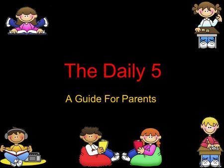 The Daily 5 A Guide For Parents.