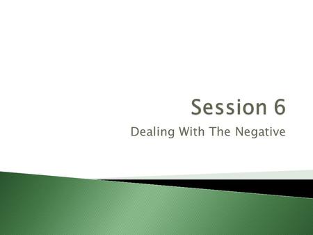 Dealing With The Negative. ◦ How to deal with negative feedback on your page ◦ How to deal with negative feedback on your ads ◦ How & when to block negative.