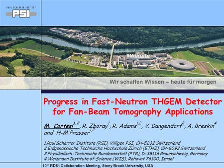 Wir schaffen Wissen – heute für morgen 10 th RD51 Collaboration Meeting, Stony Brook University, USA Progress in Fast-Neutron THGEM Detector for Fan-Beam.