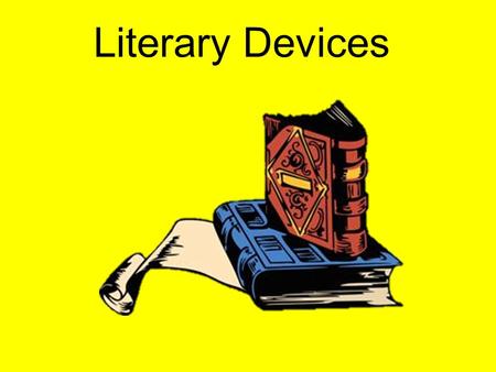 Literary Devices.