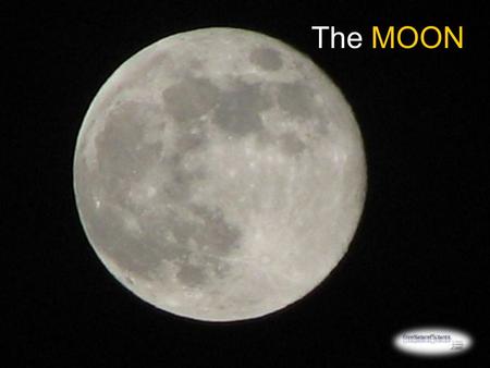 The MOON. General Stats: ¼ the size of Earth 1/6 the gravitational pull of Earth (180 lbs = 30 lbs) Gravitational pull too weak to hold atmosphere Extreme.