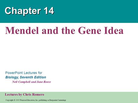 Copyright © 2005 Pearson Education, Inc. publishing as Benjamin Cummings PowerPoint Lectures for Biology, Seventh Edition Neil Campbell and Jane Reece.