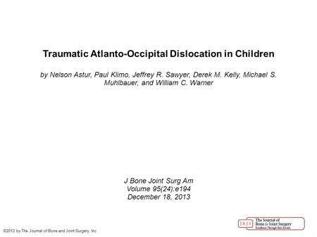 Traumatic Atlanto-Occipital Dislocation in Children