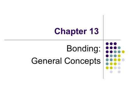 Bonding: General Concepts