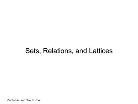 Sets, Relations, and Lattices