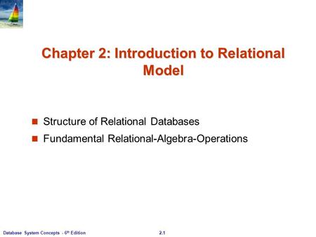 Chapter 2: Introduction to Relational Model