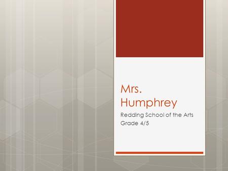 Mrs. Humphrey Redding School of the Arts Grade 4/5.