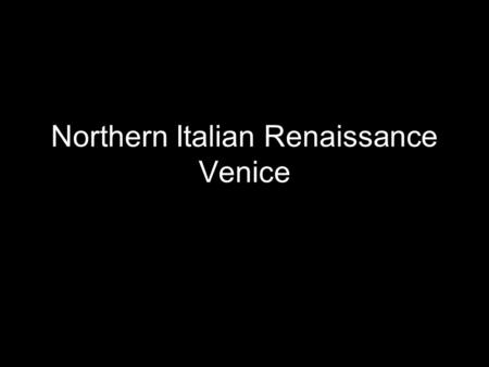 Northern Italian Renaissance Venice. Titian – The Assumption of the Virgin.